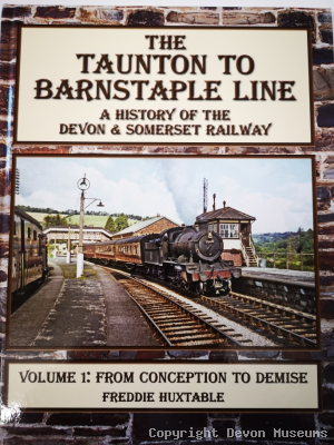 The Taunton to Barnstaple line Volume 1, by Freddie Huxtable product photo